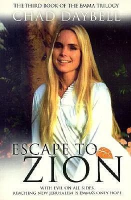 Escape to Zion (Emma Trilogy)