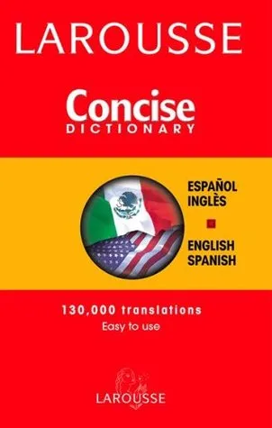 Larousse Concise Spanish-English English-Spanish Dictionary