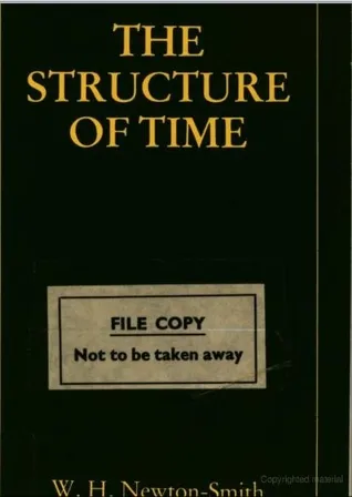 The Structure of Time (International Library of Philosophy)