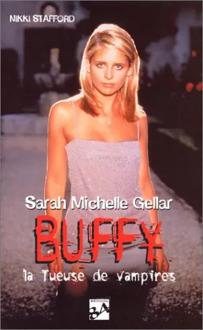 Sarah Michelle Gellar, Buffy, La Tueuse De Vampires