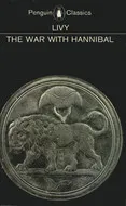 The History of Rome, Books 21-30: The War with Hannibal