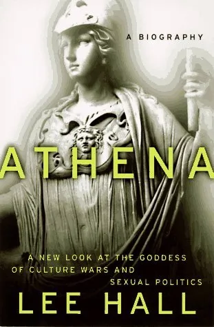 Athena: A Biography