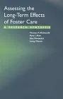 Assessing the Long-Term Effects of Foster Care: A Research Synthesis