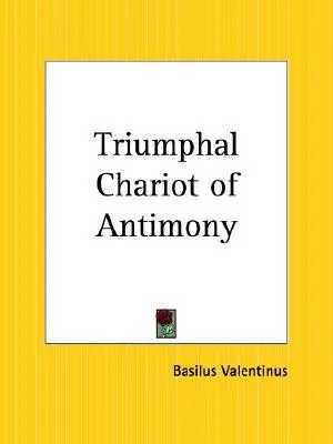 Triumphal Chariot of Antimony