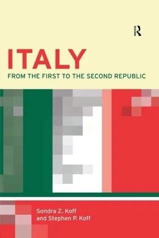 Italy: From the 1st to the 2nd Republic