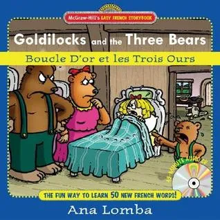 Easy French Storybook:  Goldilocks and the Three Bears(Book + Audio CD): Boucle D