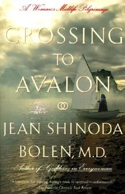 Crossing to Avalon: A Woman