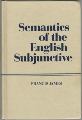 Semantics Of The English Subjunctive