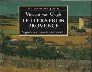 Van Gogh: Letters From Provence