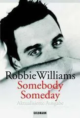 Somebody Someday. Aktualisierte Ausgabe