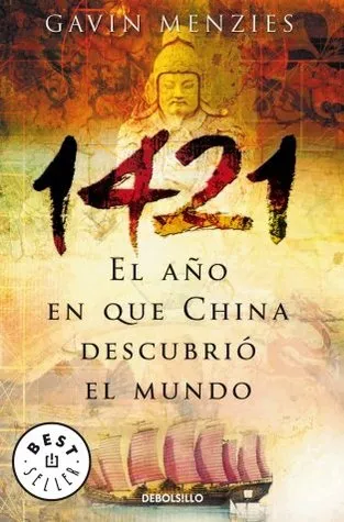 1421, El Año en Que China Descubrió el Mundo