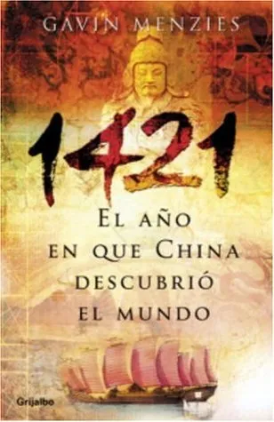 1421, El año que China descubrio el mundo