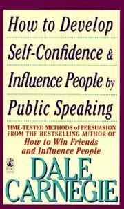 How to Develop Self-Confidence And Influence People