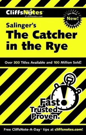 Cliffs Notes on Salinger's The Catcher in the Rye