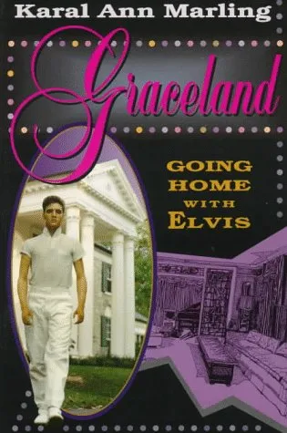 Graceland: Going Home with Elvis,