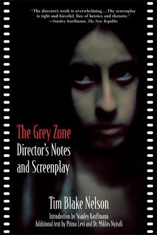 The Grey Zone: Director