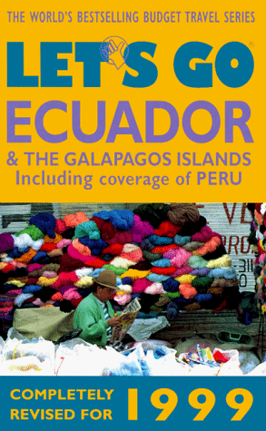 Let's Go Ecuador & the Galapagos Islands: The World's Bestselling Budget Travel Series