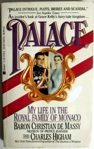 Palace: My Life in the Royal Family of Monaco