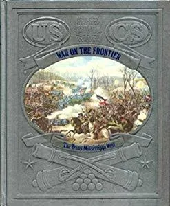 War on the Frontier: The Trans-Mississippi West