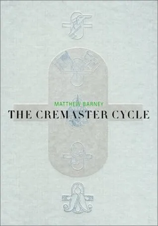 Matthew Barney: The Cremaster Cycle