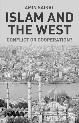 Islam and the West: Conflict or Cooperation?