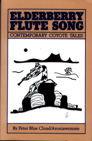 Elderberry Flute Song: Contemporary Coyote Tales