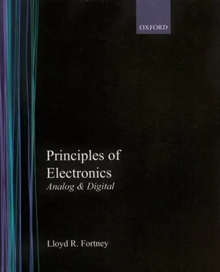 Principles of Electronics: Analog and Digital