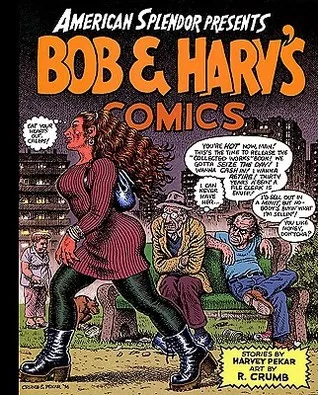 American Splendor Presents: Bob and Harv's Comics