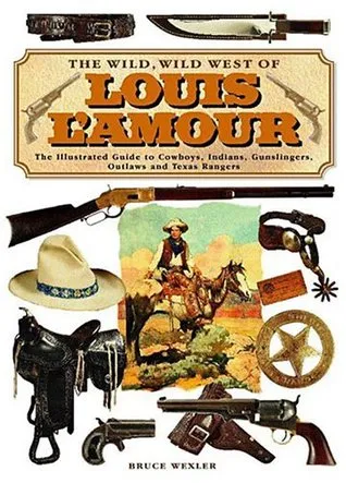 The Wild Wild West of Louis L