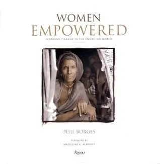 Women Empowered: Inspiring Change in the Emerging World