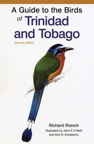 A Guide to the Birds of Trinidad and Tobago