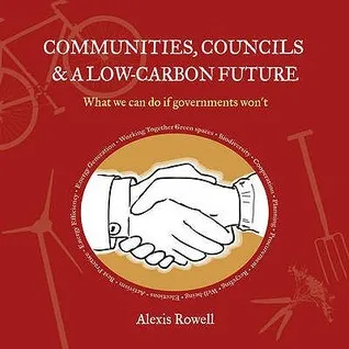 Communities, Councils & Climate Change: What We Can Do If the Government Won