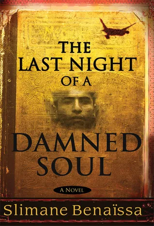 The Last Night of a Damned Soul: A Novel
