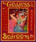 Goddess in the Bedroom: Passionate Woman
