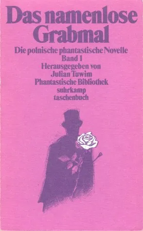 Das namenlose Grabmal. Die polnische phantastische Novelle. Band 1