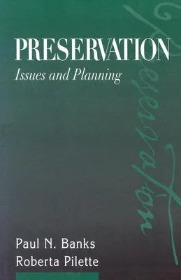 Preservation: Issues and Planning