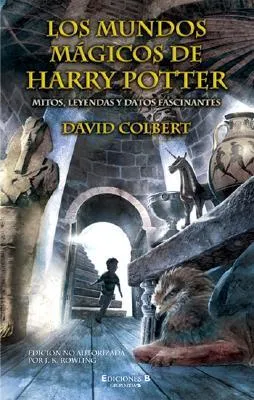 Los mundos mágicos de Harry Potter