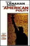 The Lanahan Readings in the American Polity