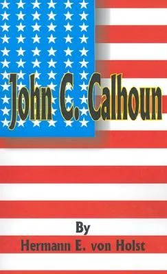 John C. Calhoun