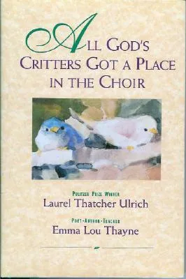 All God's Critters Got a Place in the Choir