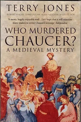 Who Murdered Chaucer?: A Medieval Mystery