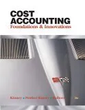Cost Accounting: Foundations & Evolutions