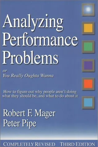Analyzing Performance Problems: Or, You Really Oughta Wanna--How to Figure out Why People Aren