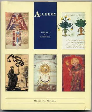 Alchemy: The Art of Knowing