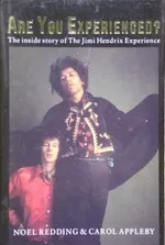 Are You Experienced: The Inside Story of the Jimi Hendrix Experience