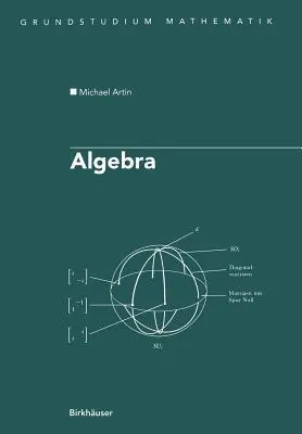 Algebra: Aus Dem Englischen Ubersetzt Von Annette a Campo