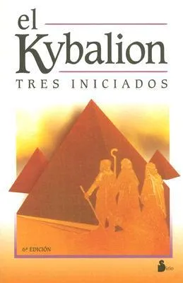 El Kybalion/The Kybalion (Spanish Edition)