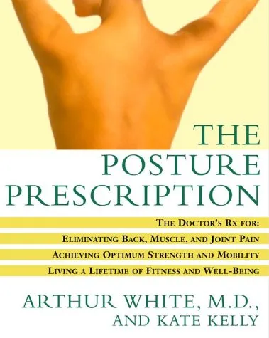 The Posture Prescription: The Doctor