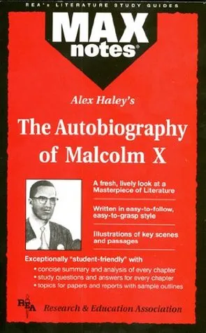 Autobiography of Malcolm X as told to Alex Haley, The  (MAXNotes Literature Guides)