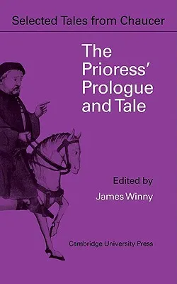 The Prioress' Prologue and Tale